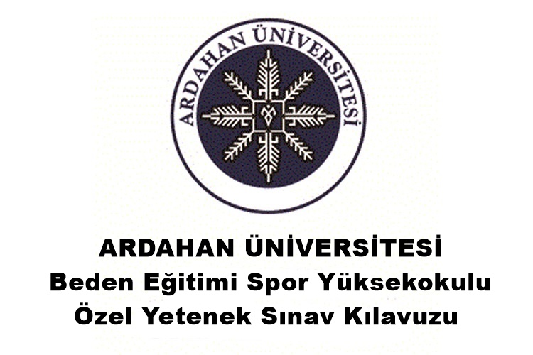 Ardahan Üniversitesi Özel Yetenek Sınav Klavuzu