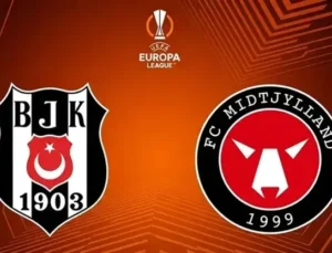 Beşiktaş-Midtjylland maçı Nezaman