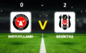 Beşiktaş Midtjylland’ı 2-0